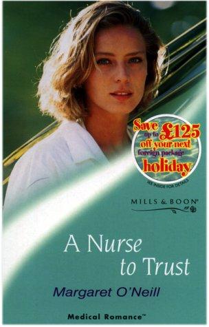 A Nurse to Trust