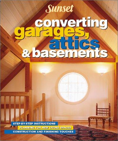 Converting garages, attics, and basements
