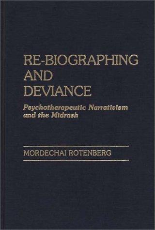 Re-biographing and deviance
