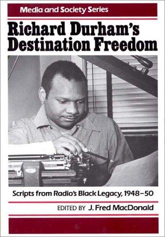 Richard Durham's Destination freedom