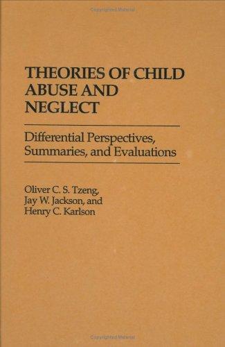 Theories of child abuse and neglect