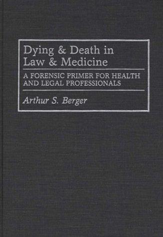 Dying & death in law & medicine