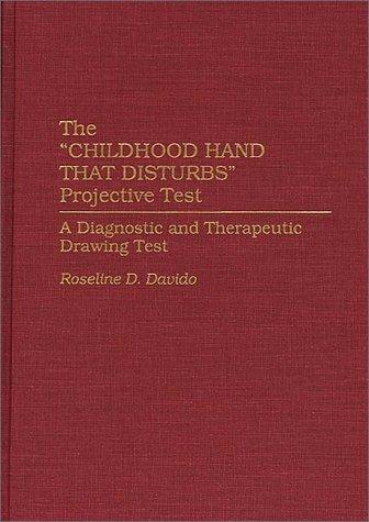 The "childhood hand that disturbs" projective test