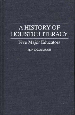 A history of holistic literacy