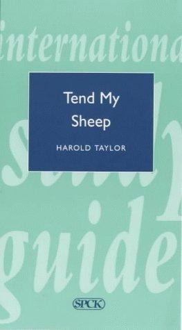 Tend My Sheep
