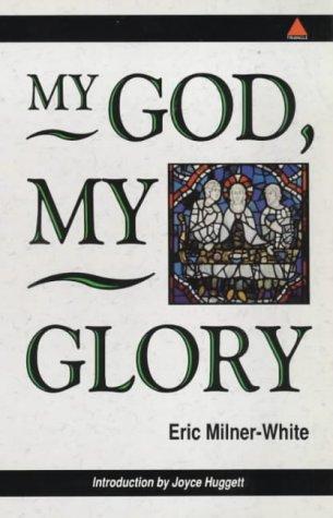 My God, my glory