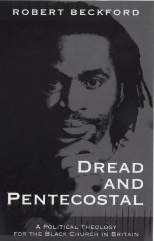 Dread and pentecostal