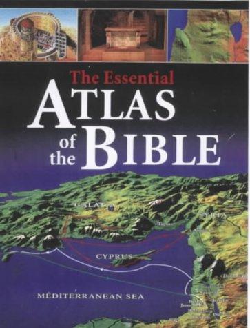 Essential Atlas of the Bible