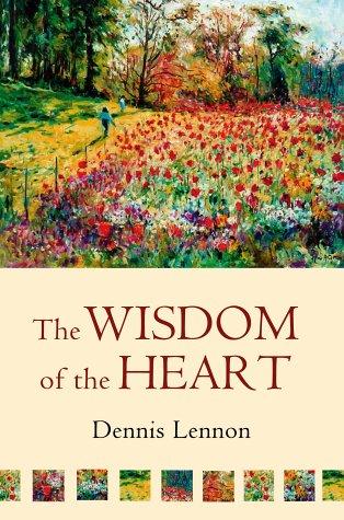 The Wisdom Of The Heart