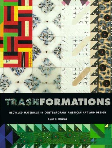 Trashformations