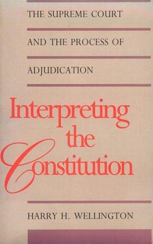 Interpreting the Constitution