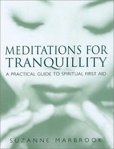 Meditations For Tranquility