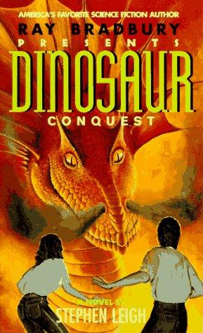 Ray Bradbury Presents: Dinosaur Conquest