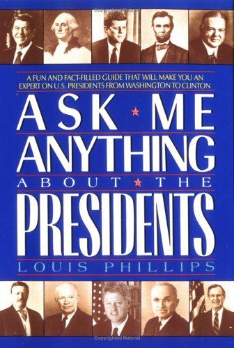 Ask me anything about the presidents