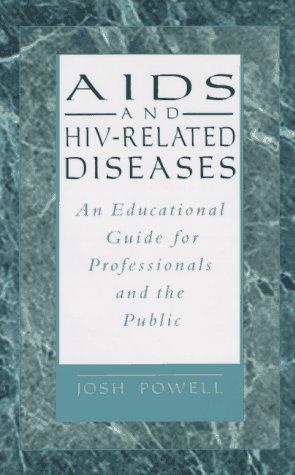 AIDS and HIV-related diseases