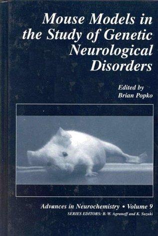 Mouse models in the study of genetic neurological disorders