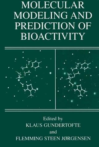Molecular modeling and prediction of bioactivity