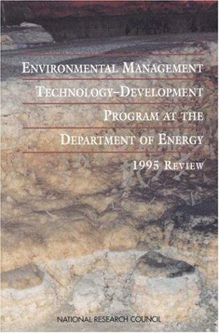 Environmental Management Technology-Development Program at the Department of Energy