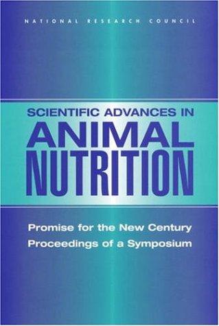 Scientific Advances in Animal Nutrition