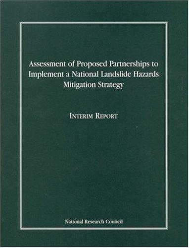 Assessment of Proposed Partnerships to Implement a National Landslide Hazards Mitigation Strategy