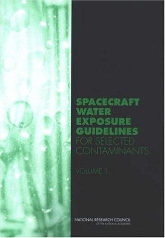 Spacecraft Water Exposure Guidelines for Selected Contaminants