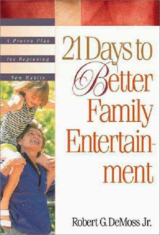 21 days to better family entertainment