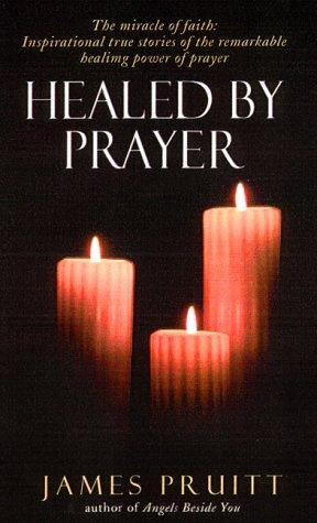 Healed by prayer