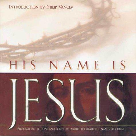 His name is Jesus