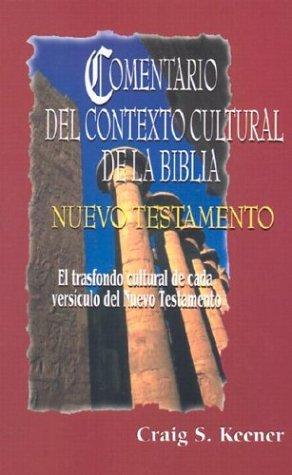 Comentario del Contexto Cultural de la Biblia