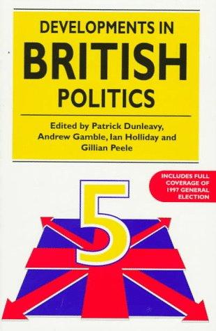 Developments in British politics 5