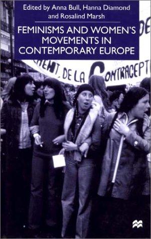 Feminisms and women's movements in contemporary Europe