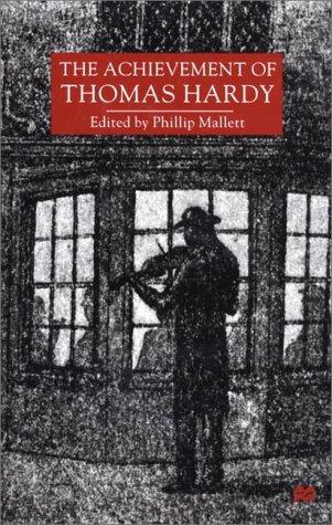 The achievement of Thomas Hardy