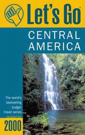 Let's Go 2000: Central America