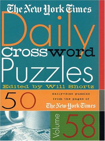 The New York Times Daily Crossword Puzzles, Volume 58 (New York Times Daily Crossword Puzzles)