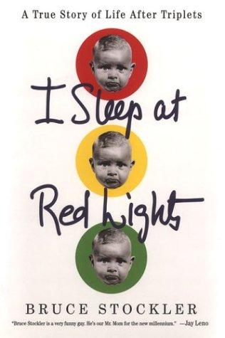 I Sleep at Red Lights
