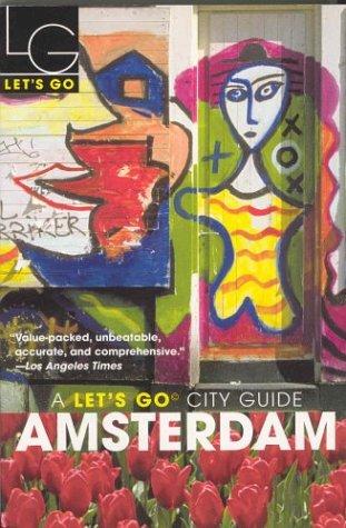 Let's Go Amsterdam 3rd Edition (Let's Go Amsterdam)