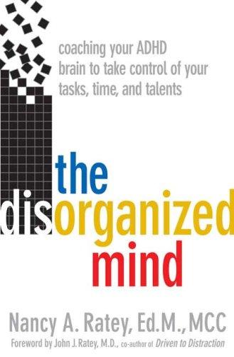 The Disorganized Mind