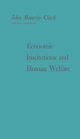 Economic institutions and human welfare