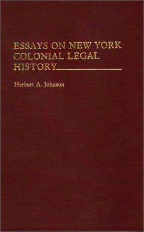 Essays on New York colonial legal history