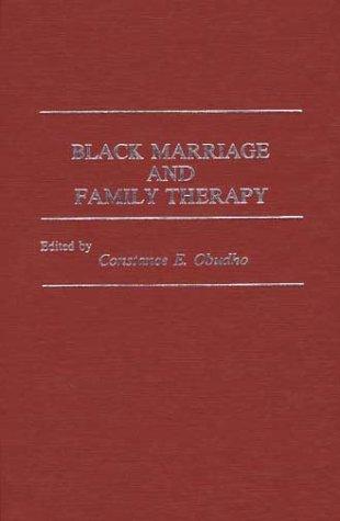 Black Marriage and Family Therapy