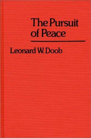 The pursuit of peace