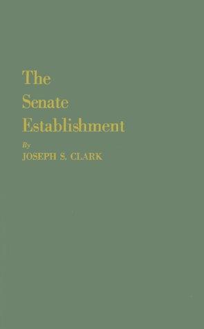 The Senate establishment