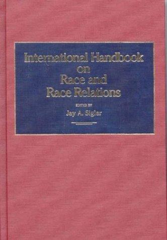 International handbook on race and race relations