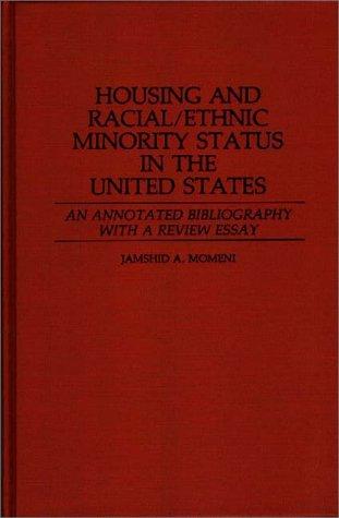 Housing and racial/ethnic minority status in the United States