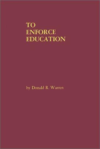 To enforce education