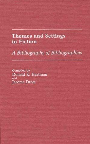 Themes and settings in fiction