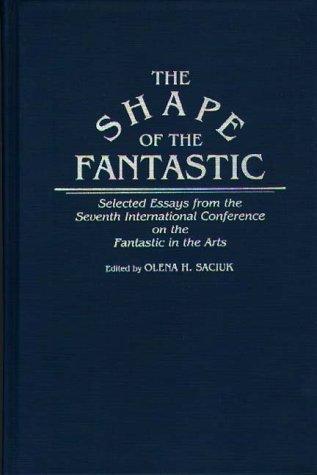 The Shape of the Fantastic