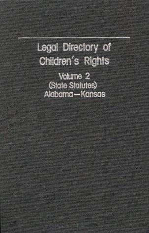 Legal Directory of Children's Rights: Volume 2