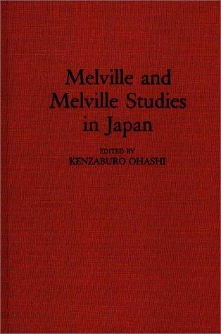 Melville and Melville Studies in Japan