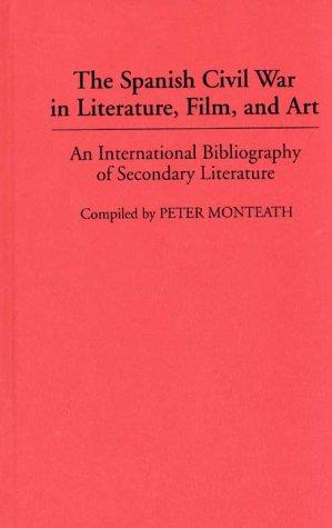 The Spanish Civil War in literature, film, and art